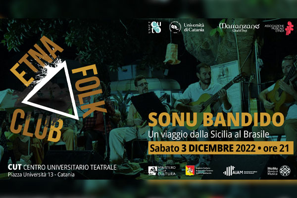Sonu Bandido - Etna Folk Club - Centro Universitario Teatrale - Biglietti